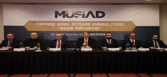 MÜSİAD, Yurtdışında Büyüyor; Hollanda’da 3 Yeni Şube Açtı