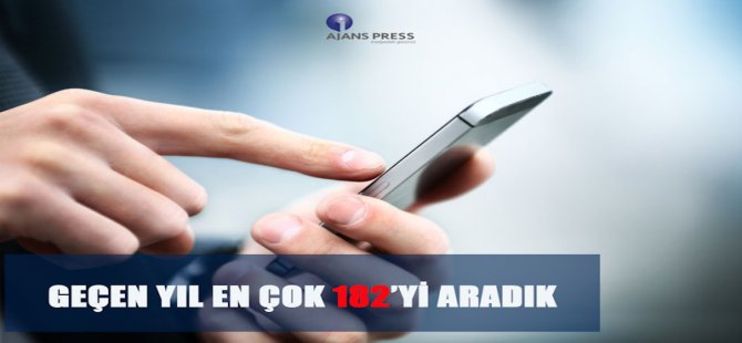 Geçen Yıl En Çok 182’yi Aradık