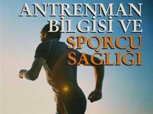 Sporcuların  Vazgeçilmez Başucu Kitabı Olacak