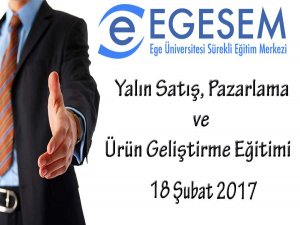 EGESEM’de  Yalın Satış Pazarlama ve Ürün Geliştirme Eğitimi başlıyor