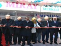 Miray Anne Ve Bebek Merkezi Açıldı