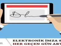 Elektronik İmza Sayısı Her Geçen Gün Artıyor