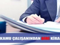 Her Üç Kamu Çalışanından Biri Kiracı